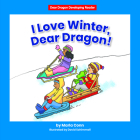 I Love Winter, Dear Dragon! Cover Image