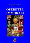 Operette immorali: Edizione in bianco e nero By Giuseppe Riccardo Festa Cover Image