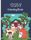 COW Coloring Book: Best Animal Coloring Book Perfect Designed With Cow Activity Book For Your Kids By Ft Creation Cover Image