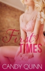 First Times: 30 Erotic Fertile First Times By Candy Quinn Cover Image