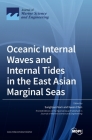 Oceanic Internal Waves and Internal Tides in the East Asian Marginal Seas Cover Image