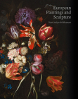 European Paintings and Sculpture from Joslyn Art Museum By Taylor J. Acosta (Editor), Andrea Bolland (Text by (Art/Photo Books)), Ingrid Cartwright (Text by (Art/Photo Books)) Cover Image