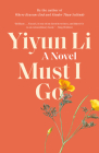 Must I Go: A Novel Cover Image