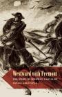 Westward with Fremont: The Story of Solomon Carvalho Cover Image