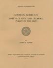 Marcus Aurelius: Aspects of Civic and Cultural Policy in the East (Hesperia Supplement #13) Cover Image