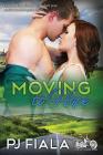 Moving to Hope (Rolling Thunder #2) By Pj Fiala, Mitzi Carroll (Editor) Cover Image