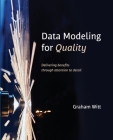 Data Modeling for Quality By Graham Witt Cover Image