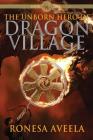 The Unborn Hero of Dragon Village Cover Image