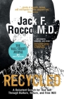 Recycled: A Reluctant Search for True Self Through Nurture, Nature, and Free Will By Jack Rocco Cover Image