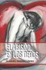 El Abismo En Los Dedos By Manuel Adrián López Cover Image