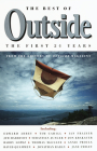 The Best of Outside: The First 20 Years (Vintage Departures) By Outside Magazine Editors Cover Image