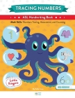 Tracing Numbers: ASL Handwriting Book (Little Fingers) Cover Image