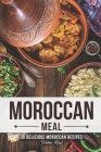 A Moroccan Meal: 30 Delicious Moroccan Recipes By Valeria Ray Cover Image