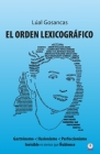 El Orden Lexicográfico By Lúal Gosancas Cover Image