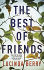 The Best of Friends By Lucinda Berry, Amy Rubinate (Read by), Tara Sands (Read by) Cover Image