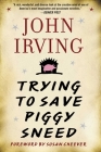 Trying to Save Piggy Sneed Cover Image