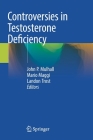 Controversies in Testosterone Deficiency Cover Image