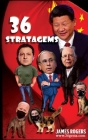 Thirty Six Stratagems: Focus on China Communist Party By James P. Rogers Cover Image