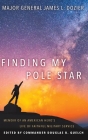 Finding My Pole Star: Memoir of an American hero's life of faithful military service and as an active business and community leader Cover Image