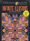 Creative Haven Infinite Illusions Coloring Book: Eye-Popping Designs on a Dramatic Black Background (Creative Haven Coloring Books) By John Wik Cover Image