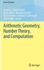 Arithmetic Geometry, Number Theory, and Computation (Simons Symposia) By Jennifer S. Balakrishnan (Editor), Noam Elkies (Editor), Brendan Hassett (Editor) Cover Image