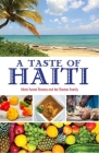 A Taste of Haiti By Mirta Yurnet-Thomas Cover Image