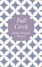Full Circle By Helen Fogwill Porter Cover Image