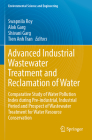 Advanced Industrial Wastewater Treatment and Reclamation of Water: Comparative Study of Water Pollution Index During Pre-Industrial, Industrial Period (Environmental Science and Engineering) By Swapnila Roy (Editor), Alok Garg (Editor), Shivani Garg (Editor) Cover Image