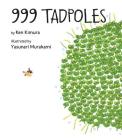 999 Tadpoles By Ken Kimura, Yasunari Murakami Cover Image
