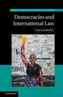 Democracies and International Law (Hersch Lauterpacht Memorial Lectures) By Tom Ginsburg Cover Image