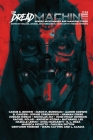 The Dread Machine, Issue 3.2 By Alin Walker (Editor), Monica Louzon (Editor), Timothy Burkhardt (Editor) Cover Image