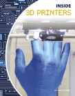 Inside 3D Printers By Yvette Lapierre Cover Image