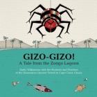 Gizo-Gizo! A Tale from the Zongo Lagoon By Emily Williamson Cover Image