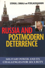 Russia and Postmodern Deterrence: Military Power and Its Challenges for Security By Stephen J. Cimbala, Peter Rainow Cover Image