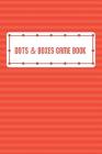 Dots and Boxes Game Book: Fun and Challenge to Play 100 Games While You Are Traveling Camping Road-Trip Family Activity Cover Image