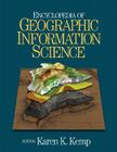 Encyclopedia of Geographic Information Science By Karen Kemp (Editor) Cover Image