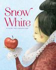 Snow White: A Fairy Tale Adventure (Fairy Tale Adventures) By Francesca Rossi (Illustrator) Cover Image