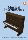 Musical Instruments By Rhianne Conway, Ryan Conway Cover Image