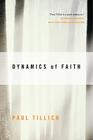 Dynamics of Faith By Paul Tillich Cover Image