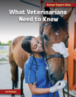 What Veterinarians Need to Know By Joe Rhatigan Cover Image