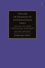 The Law of Damages in International Sales: The Cisg and Other International Instruments By Djakhongir Saidov Cover Image