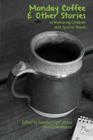 Monday Coffee and Other Stories of Mothering Children with Special Needs Cover Image