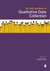 The Sage Handbook of Qualitative Data Collection By Uwe Flick (Editor) Cover Image