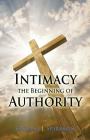 Intimacy the Beginning of Authority Cover Image