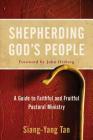 Shepherding God's People By Siang-Yang Tan (Preface by) Cover Image