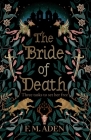 The Bride of Death By F. M. Aden Cover Image