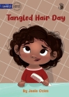 Tangled Hair Day - Our Yarning By Jaala Ozies, Margarita Yeromina (Illustrator) Cover Image