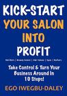 Kick-Start Your Salon Into Profit (Kick Start) Cover Image