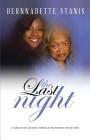 The Last Night By Bernnadette Stanis Cover Image