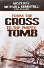 From the Cross to the Empty Tomb Cover Image